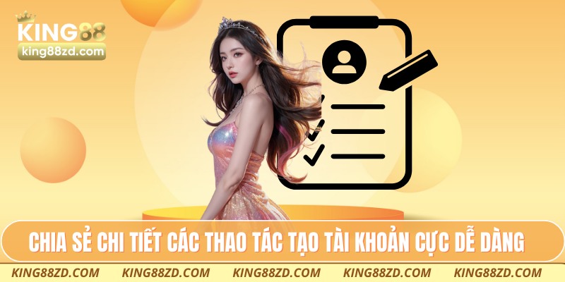 Chia sẻ chi tiết các thao tác tạo tài khoản cực dễ dàng